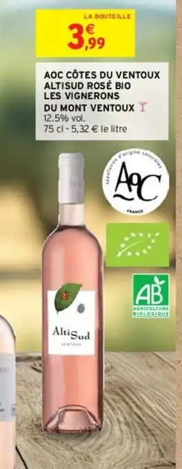 Intermarché AOC CÔTES DU VENTOUX ALTISUD ROSÉ BIO LES VIGNERONS DU MONT VENTOUX I 12.5% vol. offre