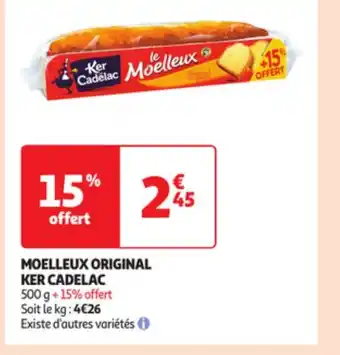 Auchan MOELLEUX ORIGINAL KER CADELAC 500 g +15% offert offre