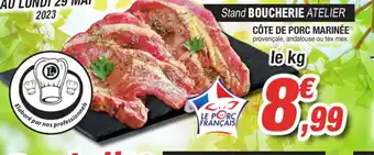 E.Leclerc Stand BOUCHERIE Traditionnelle CÔTE DE PORC MARINÉE offre