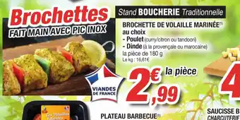 E.Leclerc BROCHETTE DE VOLAILLE MARINÉE(¹) au choix offre