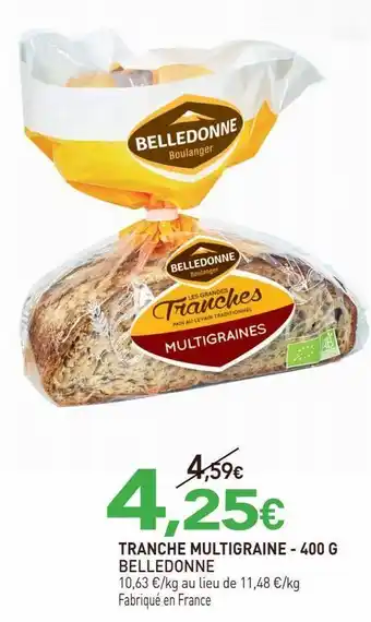 Tranche multigrine 400g belledonne