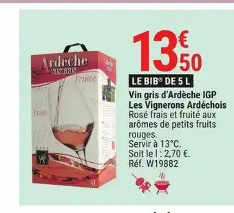 Gamm vert Vin gris d`ardeche igp les vignerons ardéchois offre