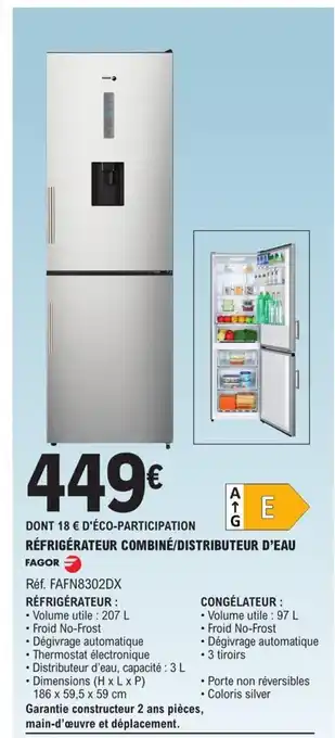 E.Leclerc RÉFRIGÉRATEUR COMBINÉ/DISTRIBUTEUR D'EAU offre