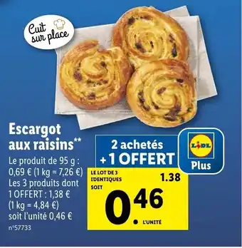 Lidl Escargot aux raisins** offre