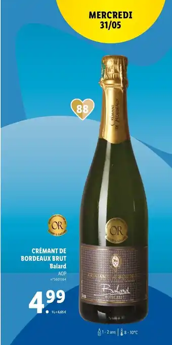 Lidl CRÉMANT DE BORDEAUX BRUT Balard offre