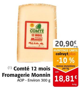Colruyt Fromagerie monnin comté 12 mois offre