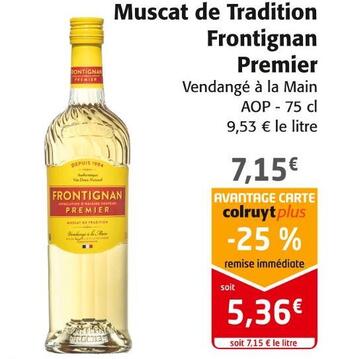 Colruyt Frontignan premier muscat de tradition offre