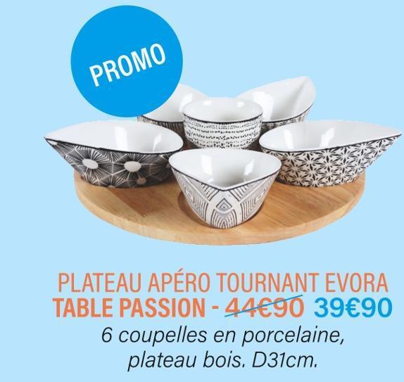 Ambiances & Styles Table passion plateau apéro tournant evora offre
