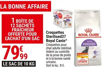 Gamm vert Royal canin croquettes sterilised37 offre