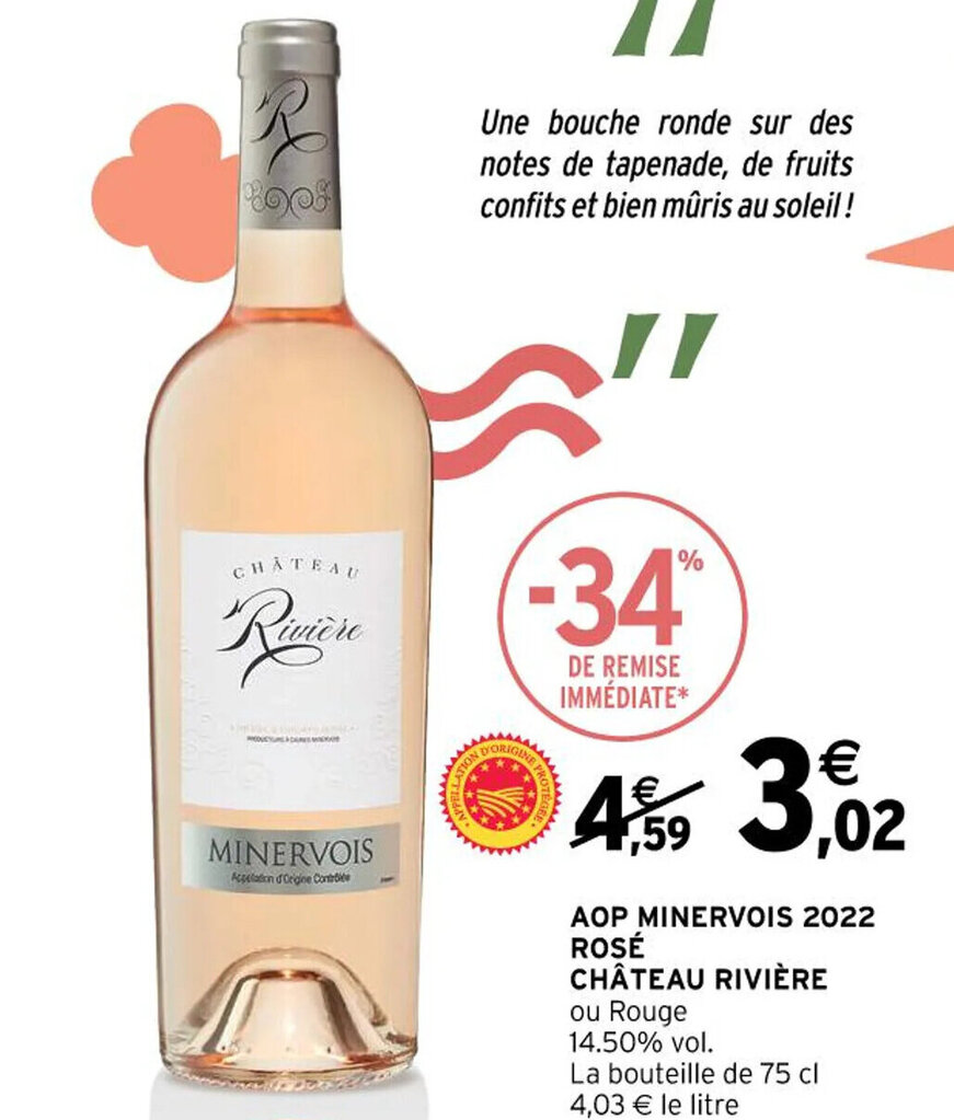 Promo AOP MINERVOIS 2022 ROSÉ CHÂTEAU RIVIÈRE chez Intermarché