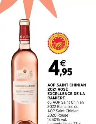 Intermarché AOP SAINT CHINIAN 2021 ROSÉ EXCELLENCE DE LA RAMIÈRE offre