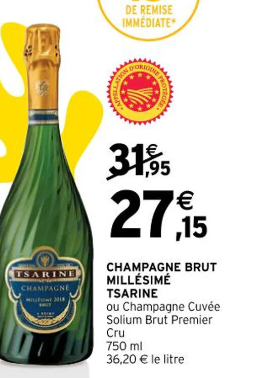 Intermarché CHAMPAGNE BRUT MILLÉSIMÉ TSARINE ou Champagne Cuvée Solium Brut Premier offre