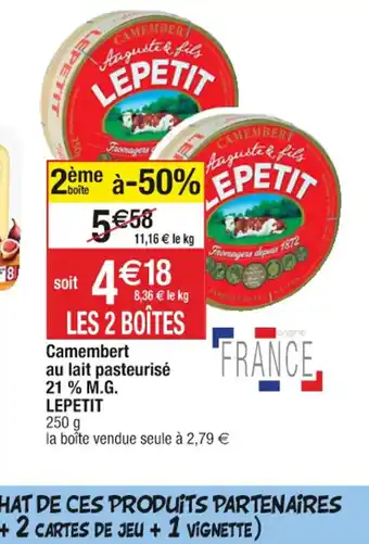 Cora x Carrefour CAMEMBERT au lait pasteurisé offre