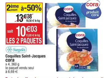 Cora x Carrefour Coquilles Saint-Jacques cora offre