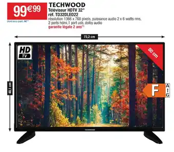 Cora x Carrefour TECHWOOD Téléviseur HDTV 32" réf. TD32DLED22 offre