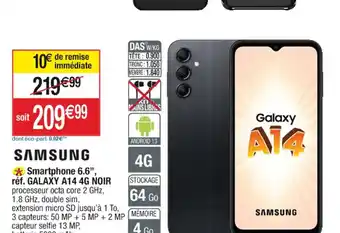 Cora x Carrefour SAMSUNG Smartphone 6.6", réf. GALAXY A14 4G NOIR offre