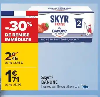 Carrefour Skyr(m) DANONE offre