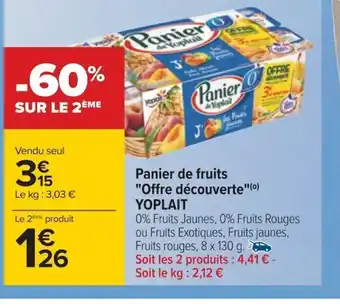 Carrefour Panier de fruits "Offre découverte"(⁰) offre