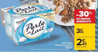Carrefour Perle de Lait Offre découverte offre