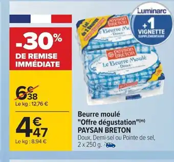 Carrefour Beurre moulé "Offre dégustation"(m) PAYSAN BRETON offre