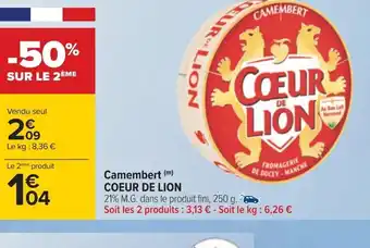 Carrefour Camembert (m) COEUR DE LION offre