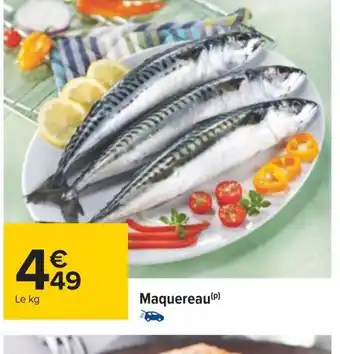 Carrefour Maquereau (P) offre
