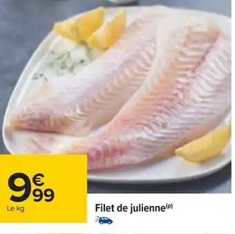 Carrefour Filet de julienne(P) offre