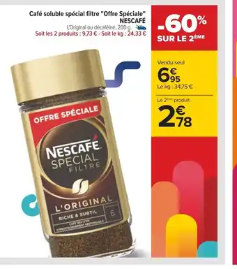 Carrefour Café soluble spécial filtre "Offre Spéciale" NESCAFÉ offre
