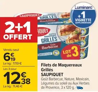 Carrefour Filets de Maquereaux Grillés SAUPIQUET offre