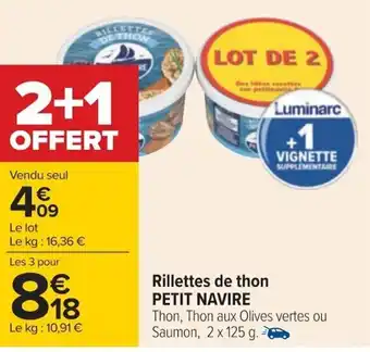 Carrefour Rillettes de thon PETIT NAVIRE offre