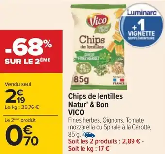 Carrefour Chips de lentilles Natur' & Bon VICO offre