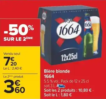 Carrefour Bière blonde 1664 offre