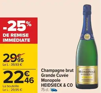 Carrefour Champagne brut Grande Cuvée offre