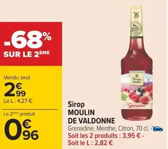 Carrefour Sirop MOULIN DE VALDONNE offre