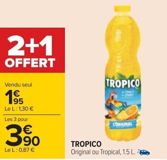 Carrefour TROPICO offre