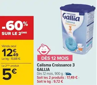 Carrefour Calisma Croissance 3 GALLIA offre