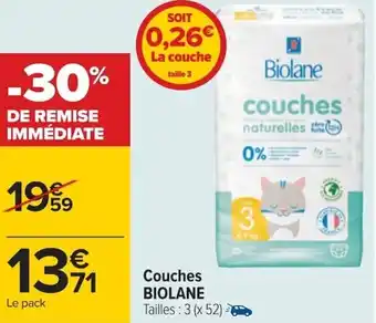 Carrefour Couches BIOLANE offre