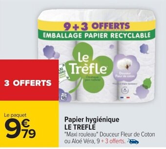 Carrefour Papier hygiénique LE TREFLE offre