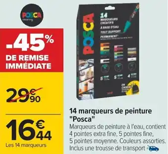 Carrefour 14 marqueurs de peinture "Posca" offre