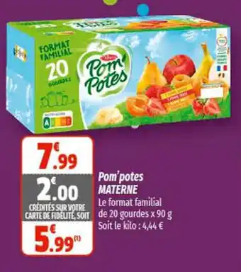 Coccinelle Supermarché Pom'potes MATERNE offre
