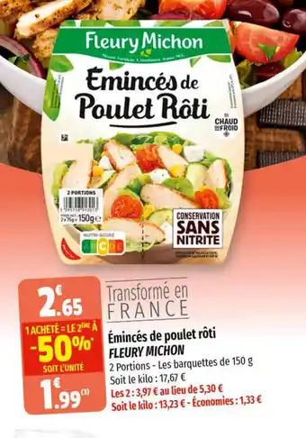 Coccinelle Supermarché Emincés de Poulet Rôti FLEURY MICHON offre