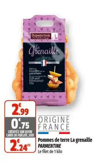 Coccinelle Supermarché Pommes de terre La grenaille PARMENTINE offre