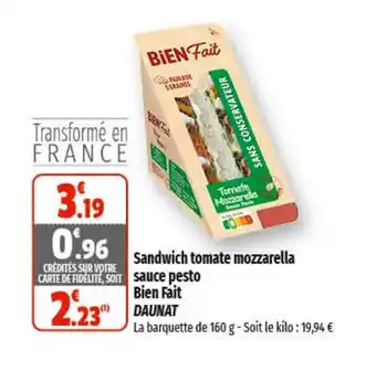 Coccinelle Supermarché Sandwich tomate mozzarella sauce pesto Bien Fait DAUNAT offre