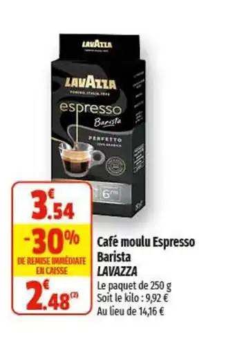 Coccinelle Supermarché Café moulu Espresso Barista LAVAZZA offre