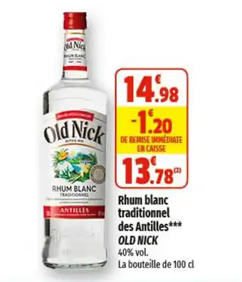 Coccinelle Supermarché Rhum blanc traditionnel des Antilles*** OLD NICK offre
