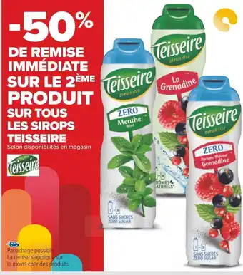 Carrefour Teisseire -50% de remise immédiate sur le 2ème produit sur tous les sirops teisseire offre