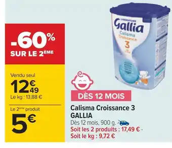 Carrefour Gallia calisma croissance 3 offre