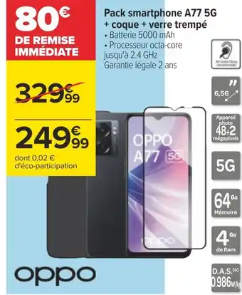 Carrefour Oppo pack smartphone a77 5g + coque + verre trempé offre
