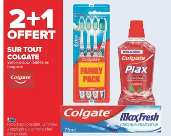 Carrefour Colgate 2+1 offert sur tout colgate offre