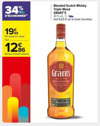 Carrefour Market Grant’s blended scotch whisky triple wood offre